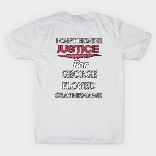 i Can't Breathe Justice for George Floyed T-Shirt